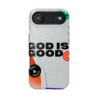 God is Good Phone Case