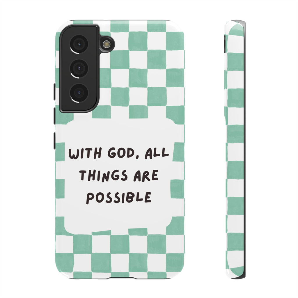 "With God, All Things Are Possible" Non MagSafe Phone Case