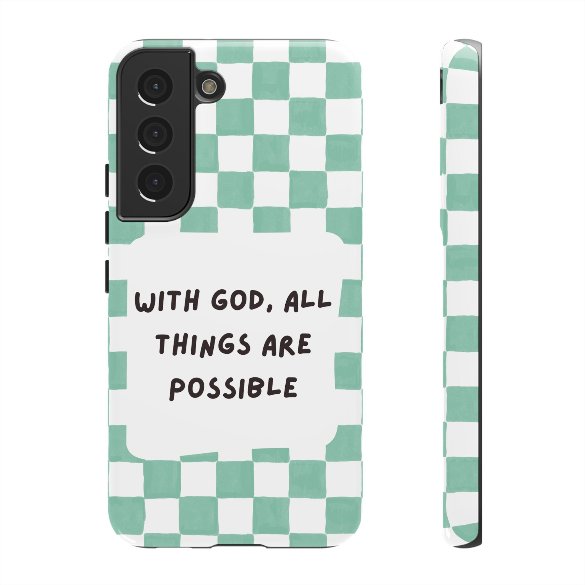 "With God, All Things Are Possible" Non MagSafe Phone Case