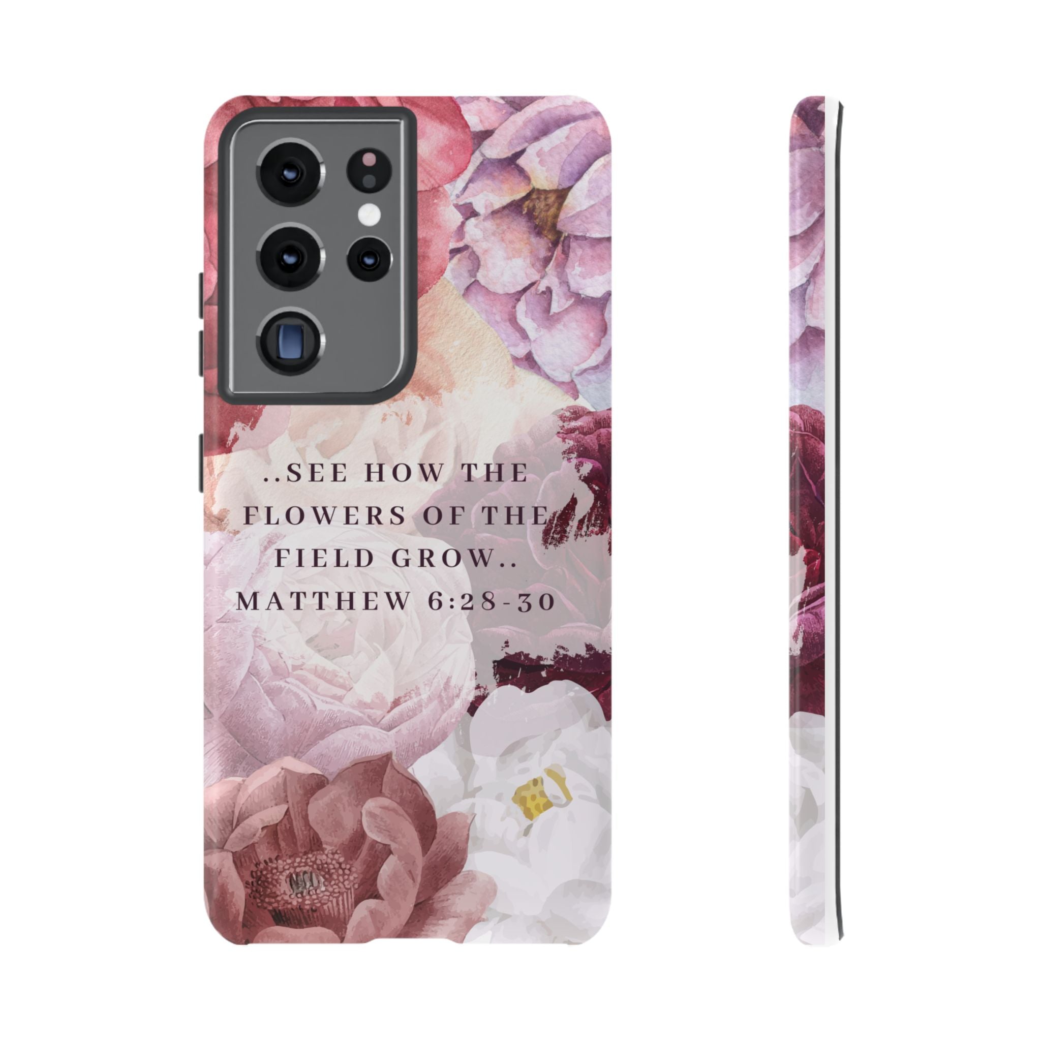 Matthew 6:28 Floral Samsung/Android Phone Case