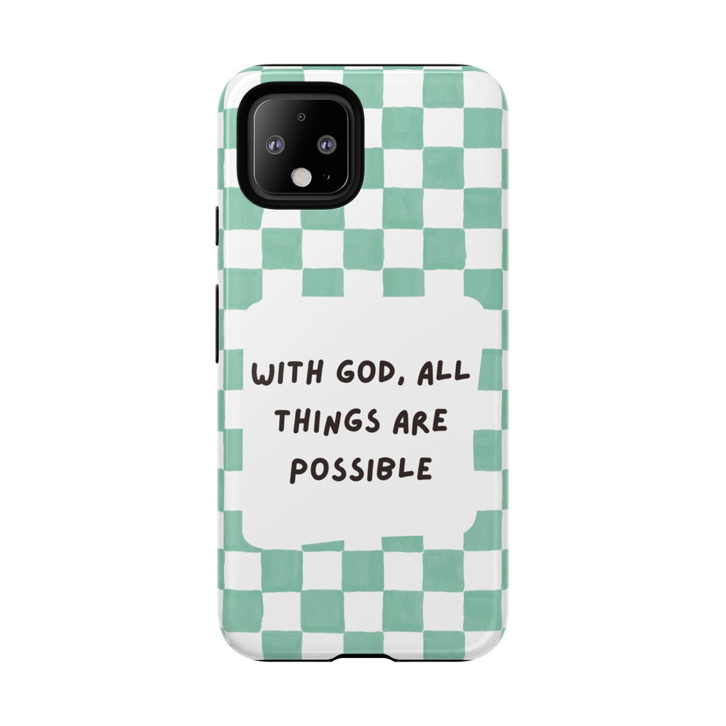 "With God, All Things Are Possible" Non MagSafe Phone Case