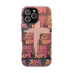 Jesus Restores Hope Phone Case