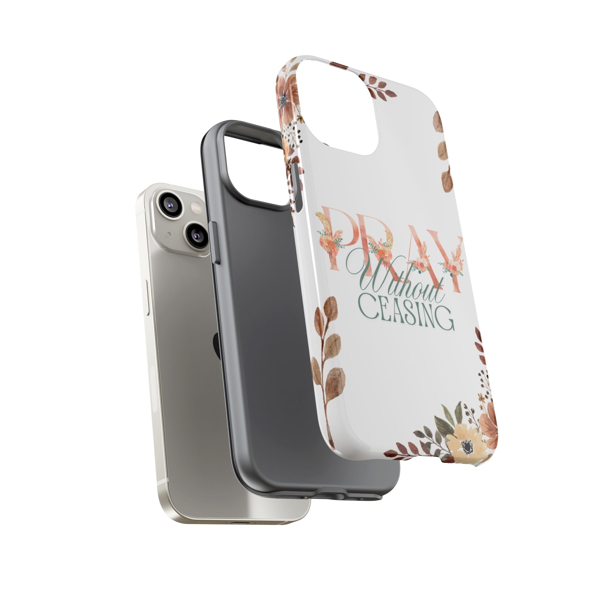 Pray Without Ceasing phone case