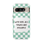 "With God, All Things Are Possible" Non MagSafe Phone Case