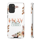 Pray Without Ceasing phone case