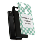 "With God, All Things Are Possible" Non MagSafe Phone Case