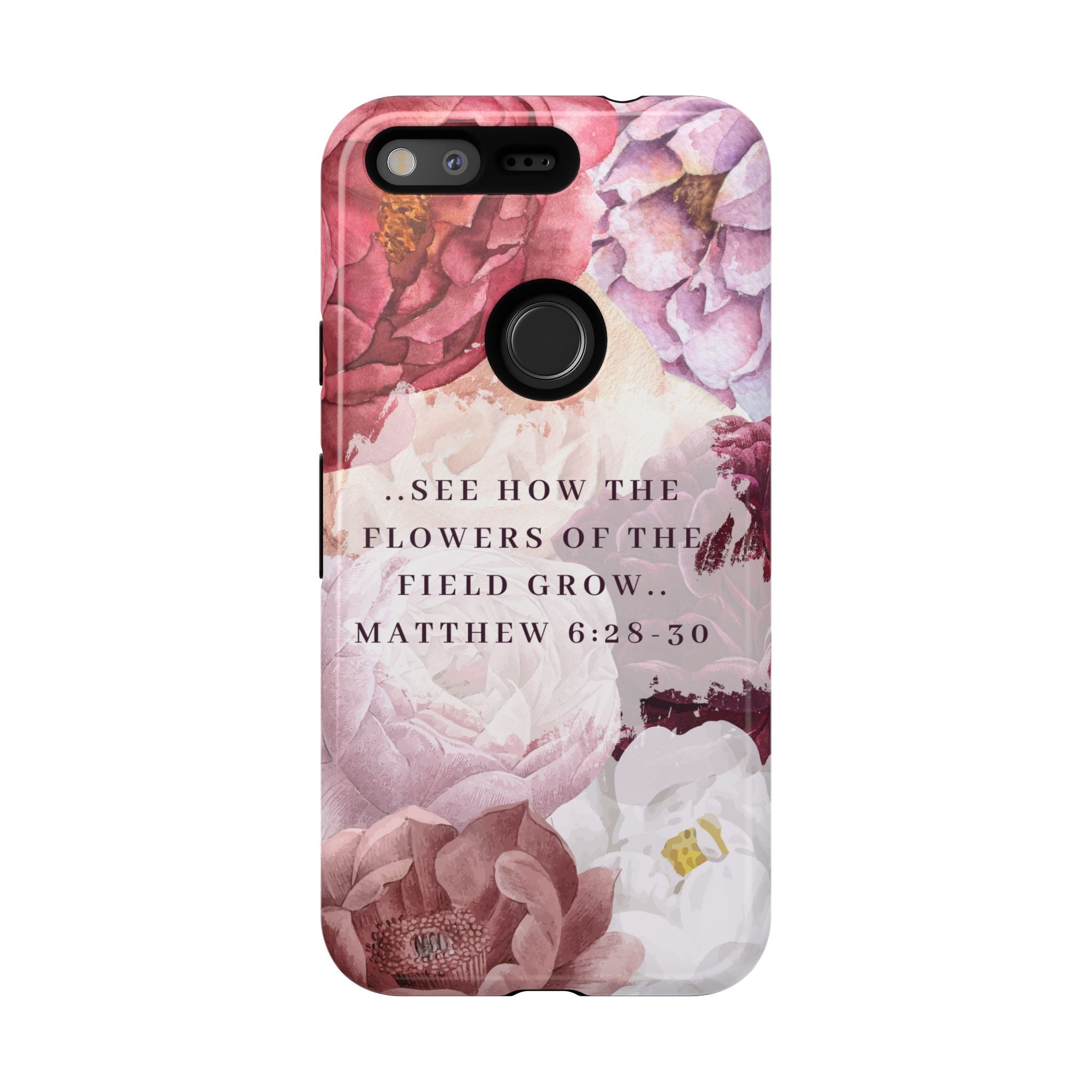 Matthew 6:28 Floral Samsung/Android Phone Case