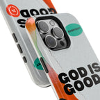God is Good Phone Case