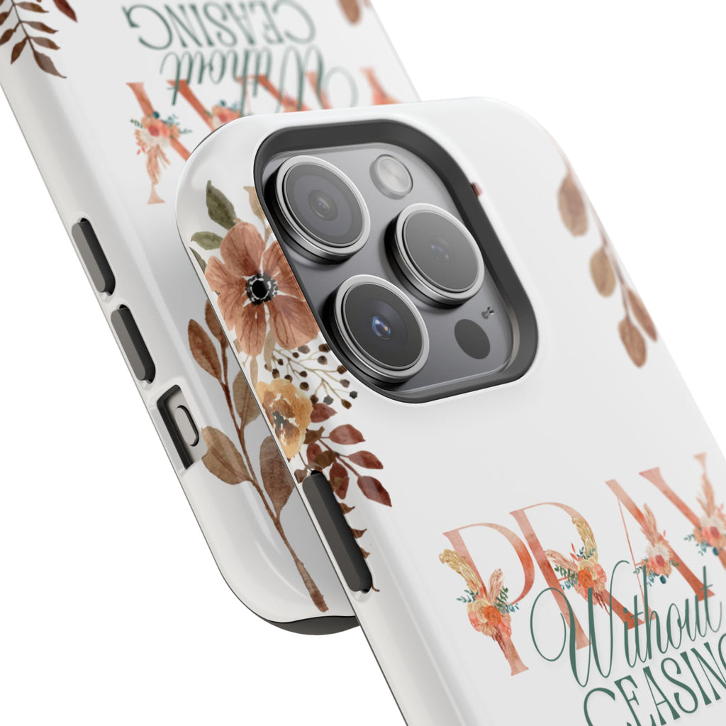Pray Without Ceasing phone case