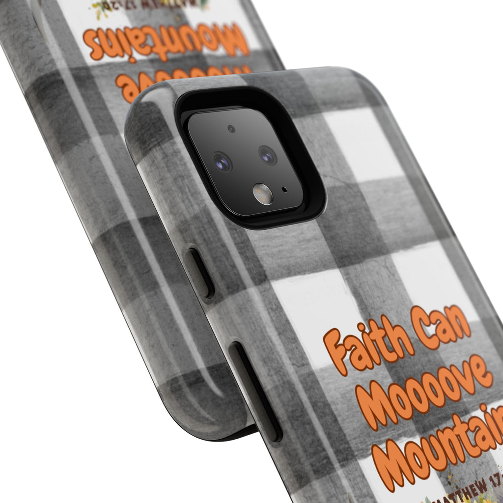 Faith Can Mooooove Mountains Phone Case
