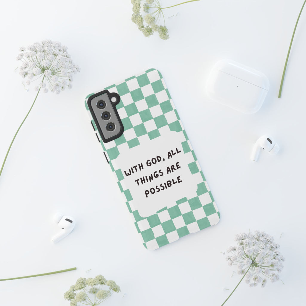 "With God, All Things Are Possible" Non MagSafe Phone Case