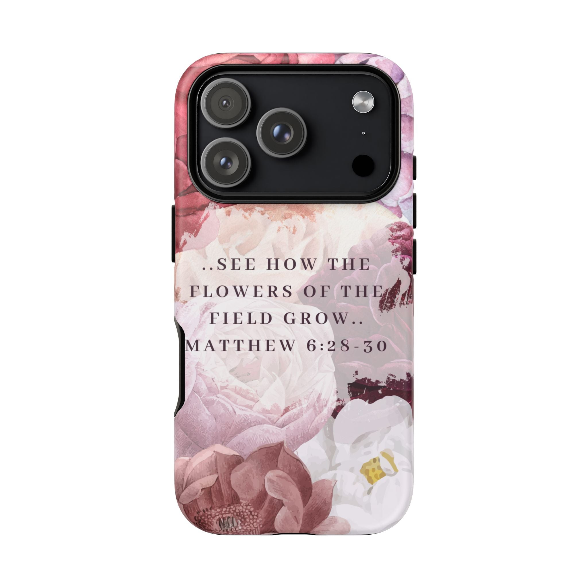 Matthew 6:28 Floral Samsung/Android Phone Case