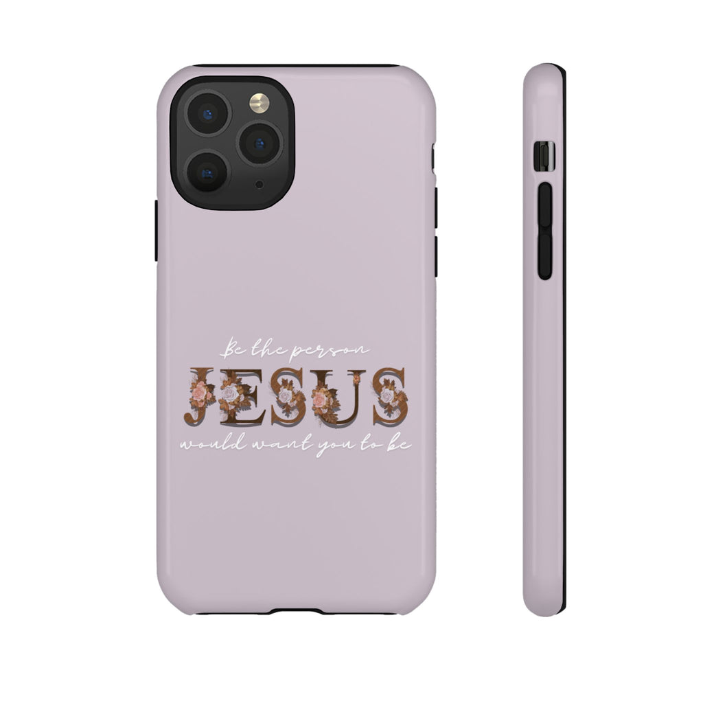 Be the person Jesus would want