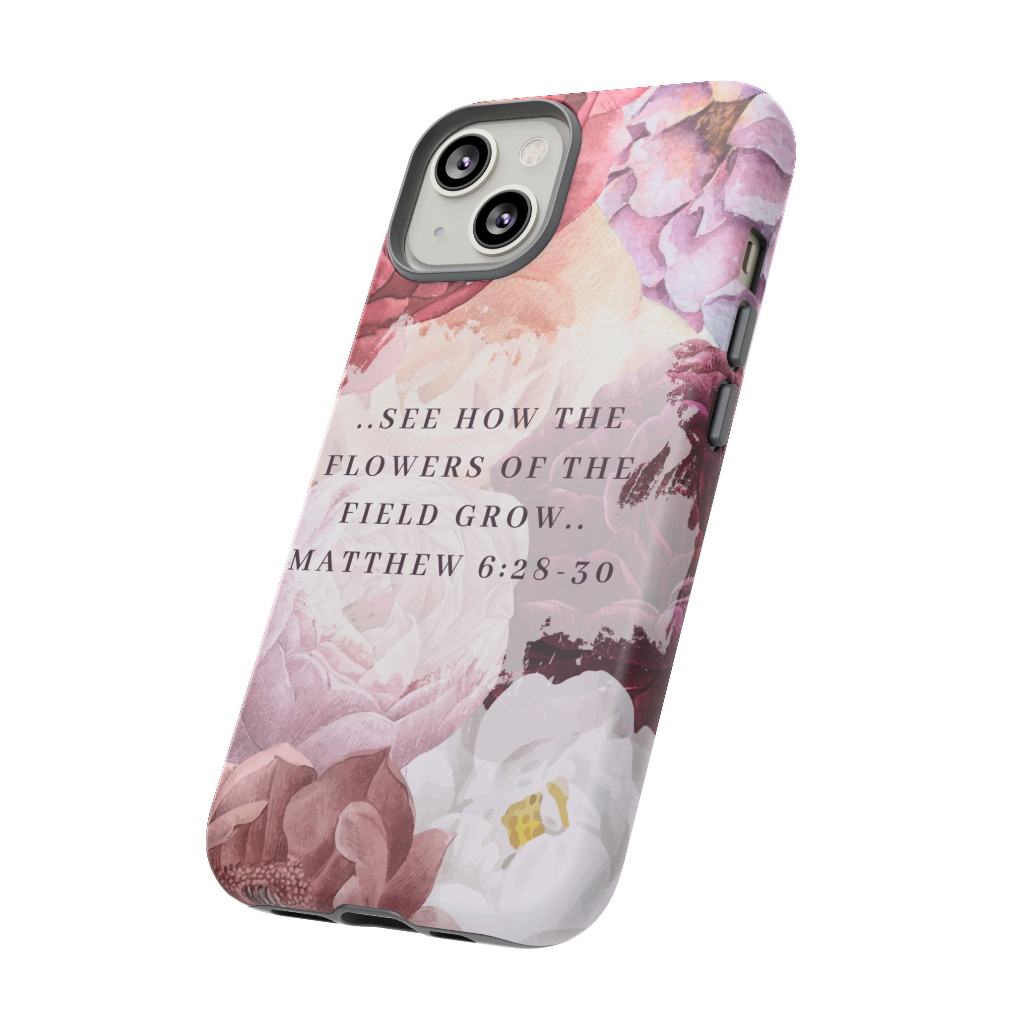 Matthew 6:28 Floral Samsung/Android Phone Case