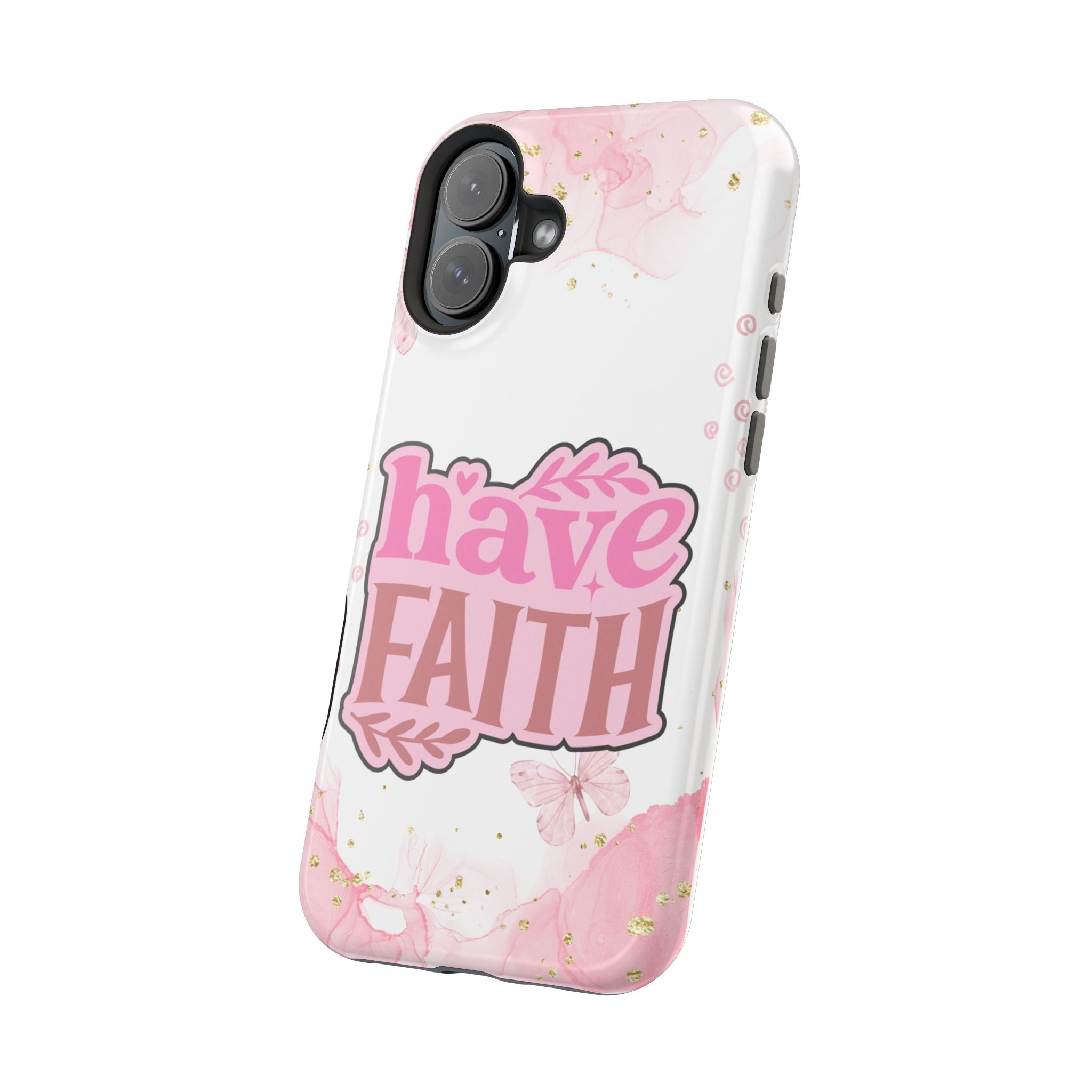 Have Faith Pink Butterfly Phone Case
