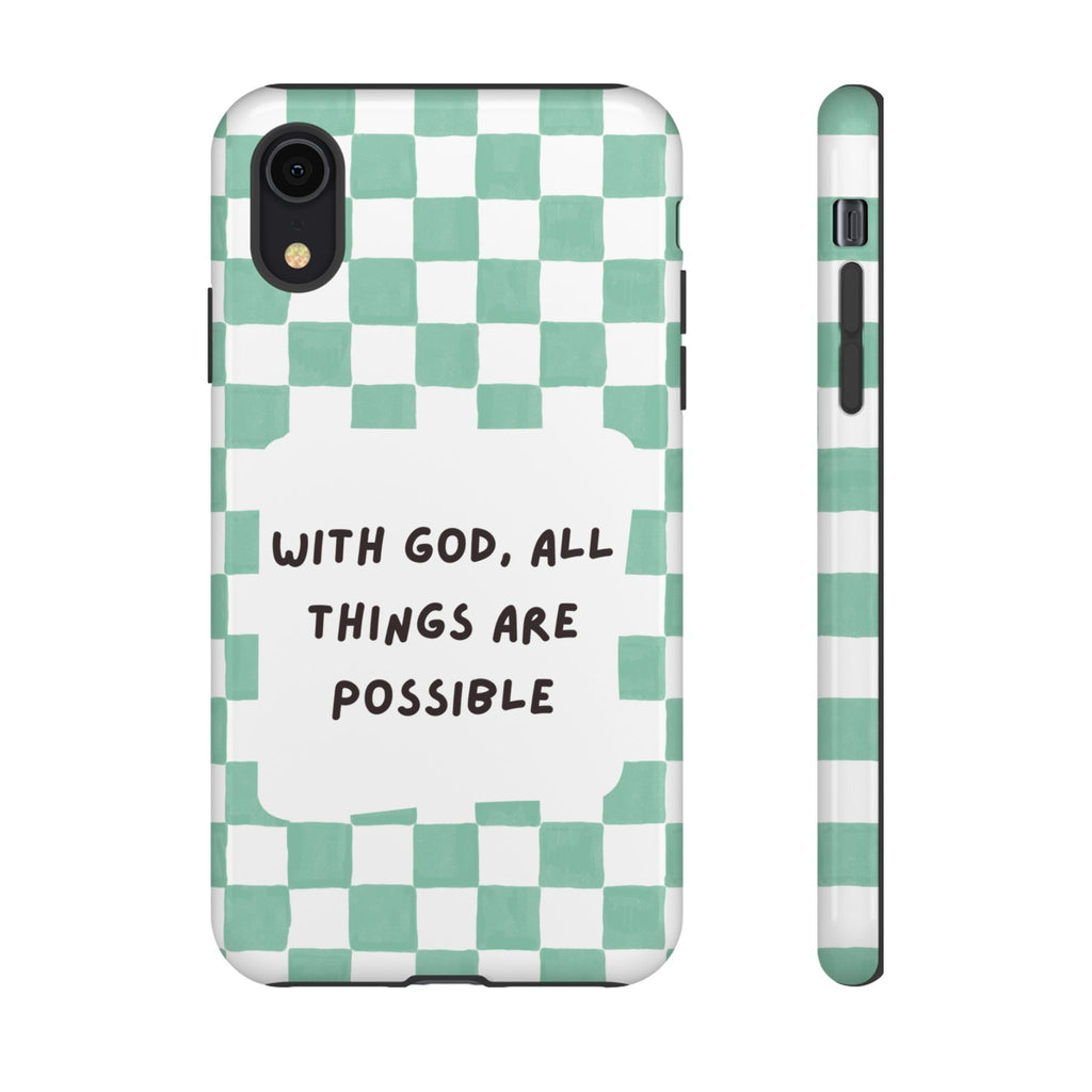 "With God, All Things Are Possible" Non MagSafe Phone Case
