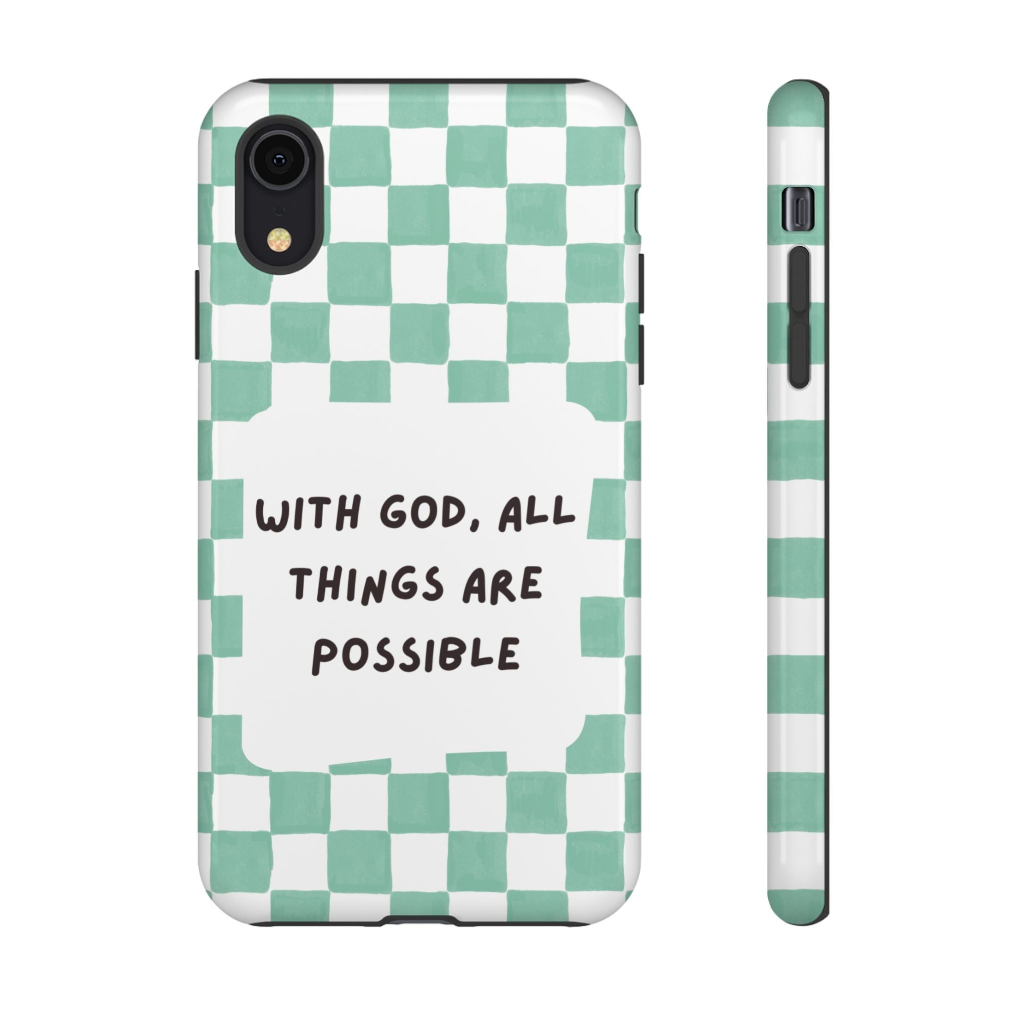 "With God, All Things Are Possible" Non MagSafe Phone Case