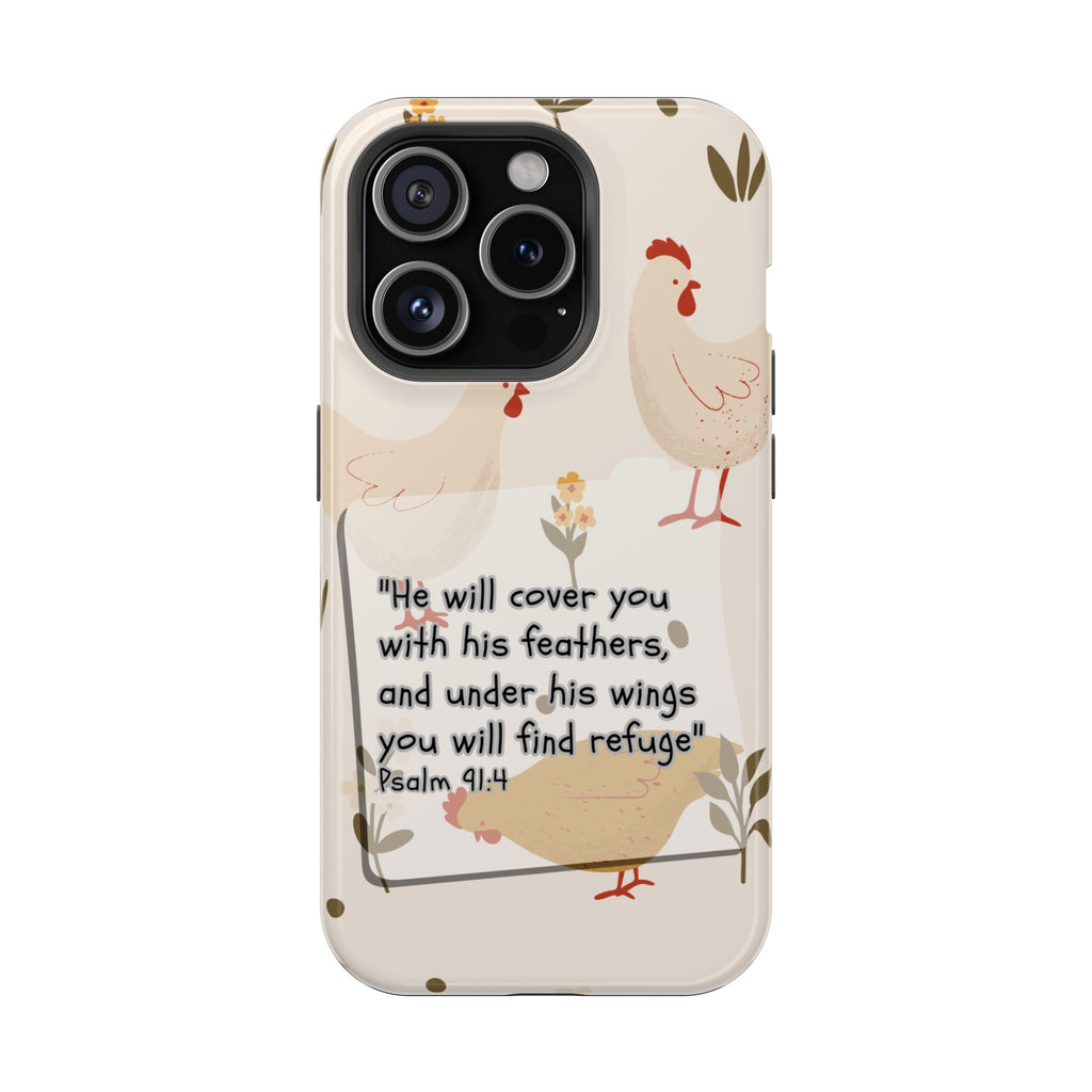 Psalm 91:4 Chicken Phone Case