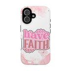 Have Faith Pink Butterfly Phone Case