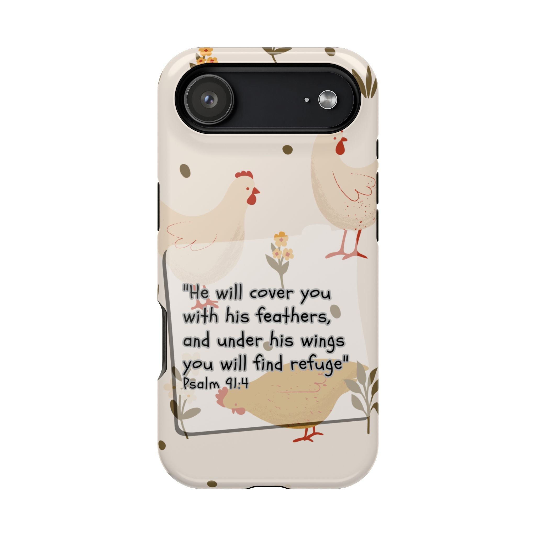 Psalm 91:4 Chicken Phone Case