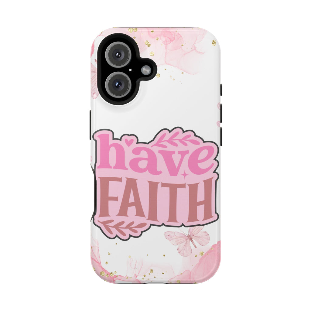 Have Faith Pink Butterfly Phone Case