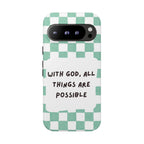 "With God, All Things Are Possible" Non MagSafe Phone Case