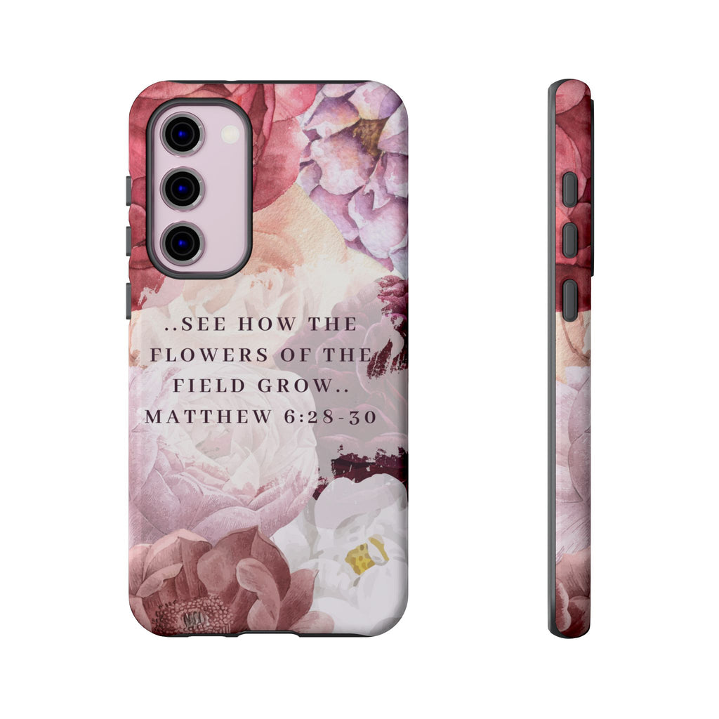 Matthew 6:28 Floral Samsung/Android Phone Case