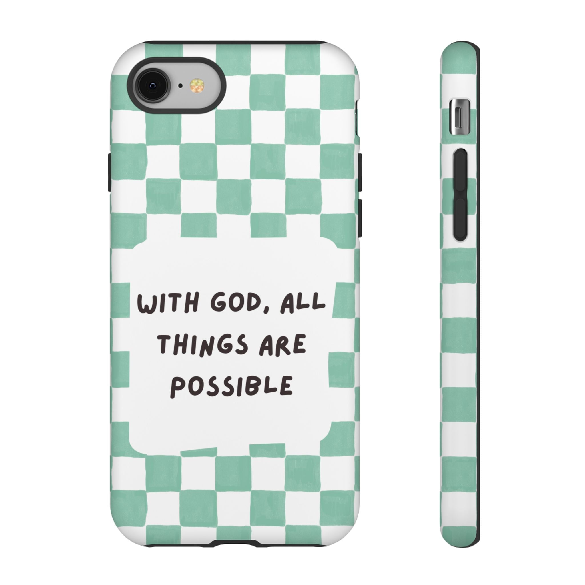 "With God, All Things Are Possible" Non MagSafe Phone Case