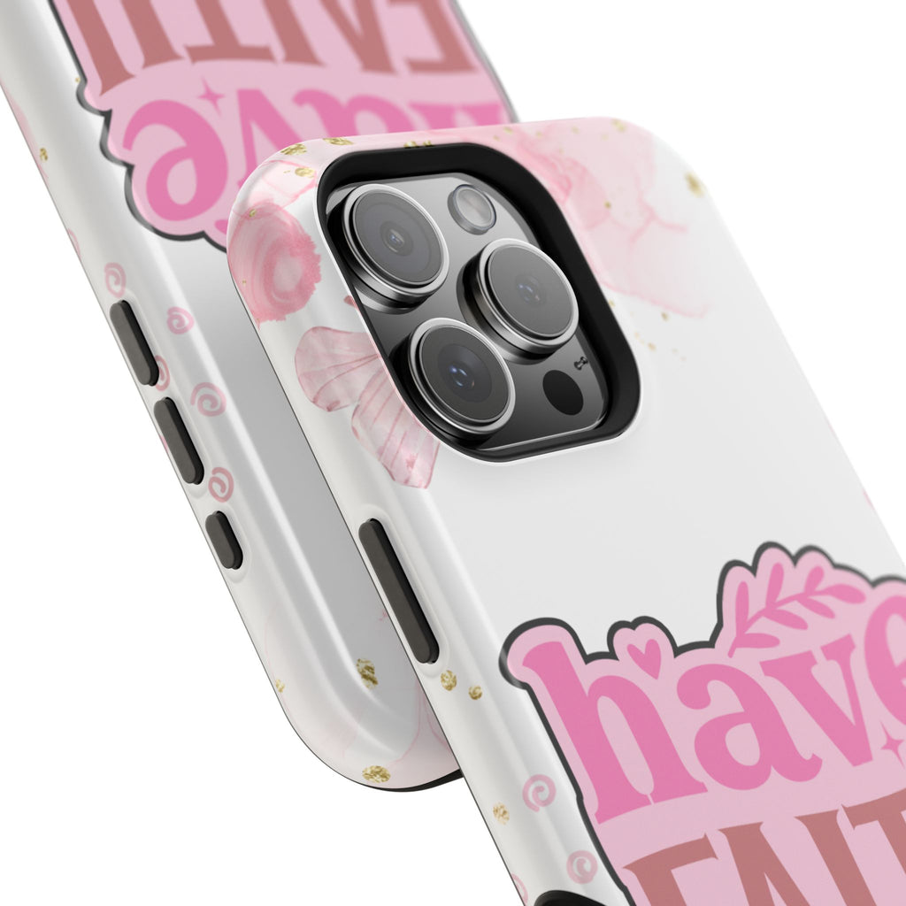 Have Faith Pink Butterfly Phone Case