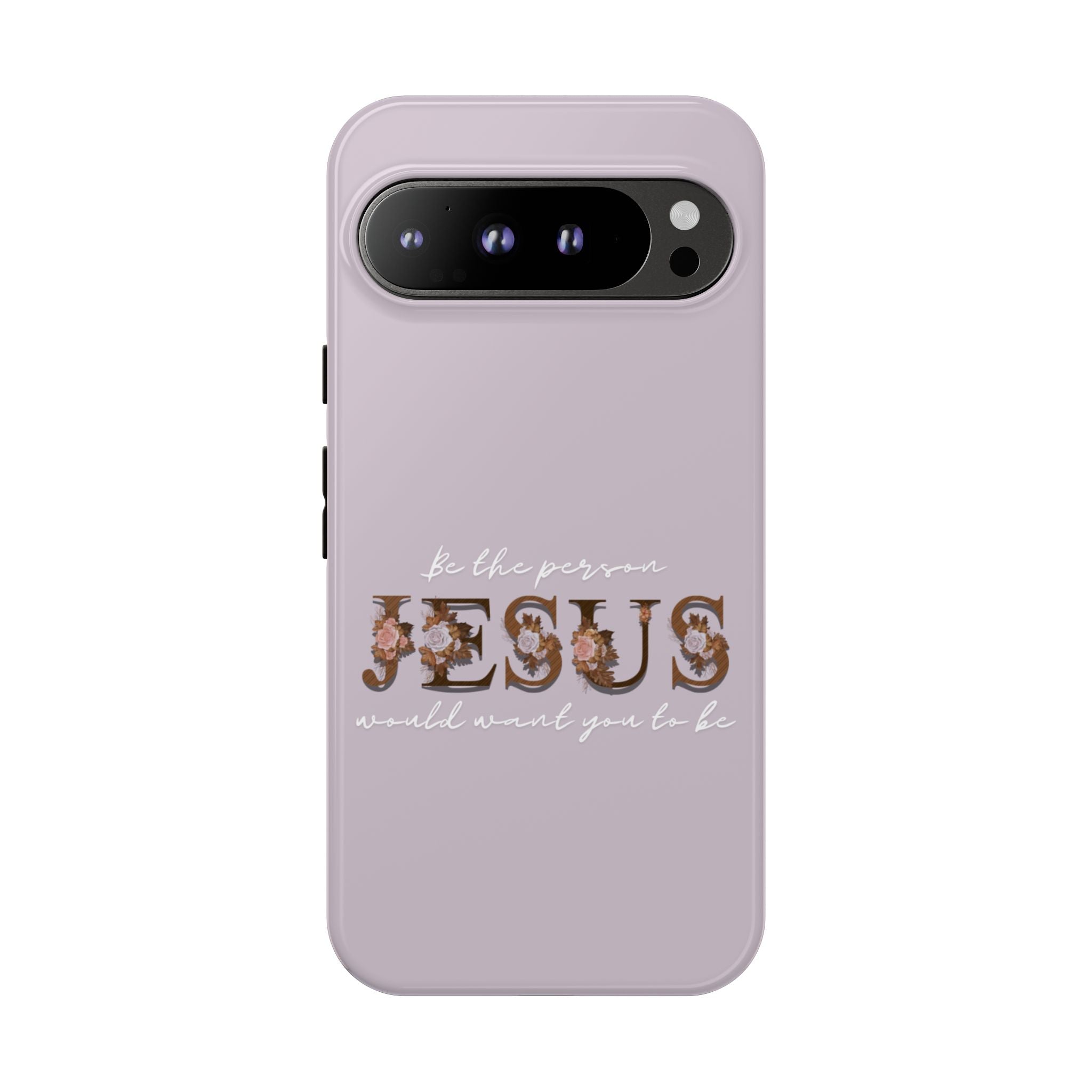 Be the person Jesus would want