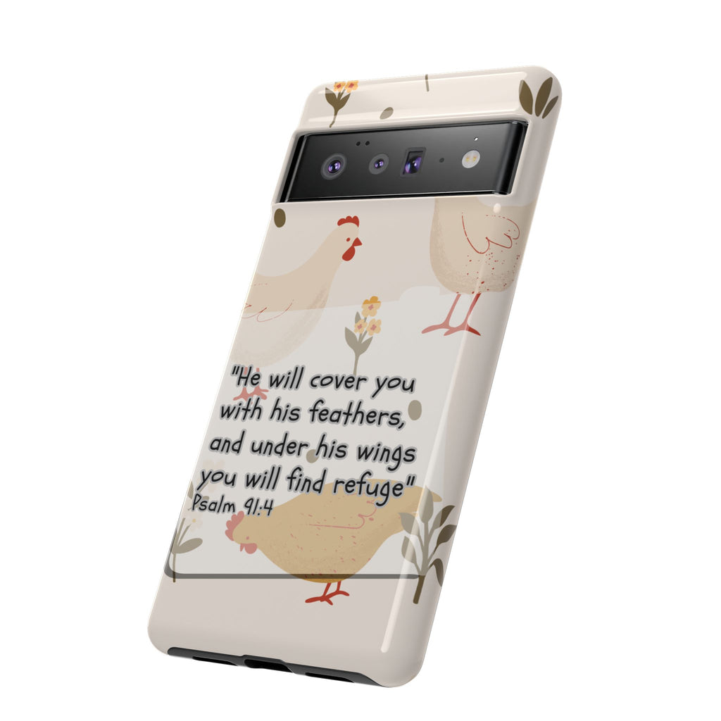 Psalm 91:4 Chicken Phone Case