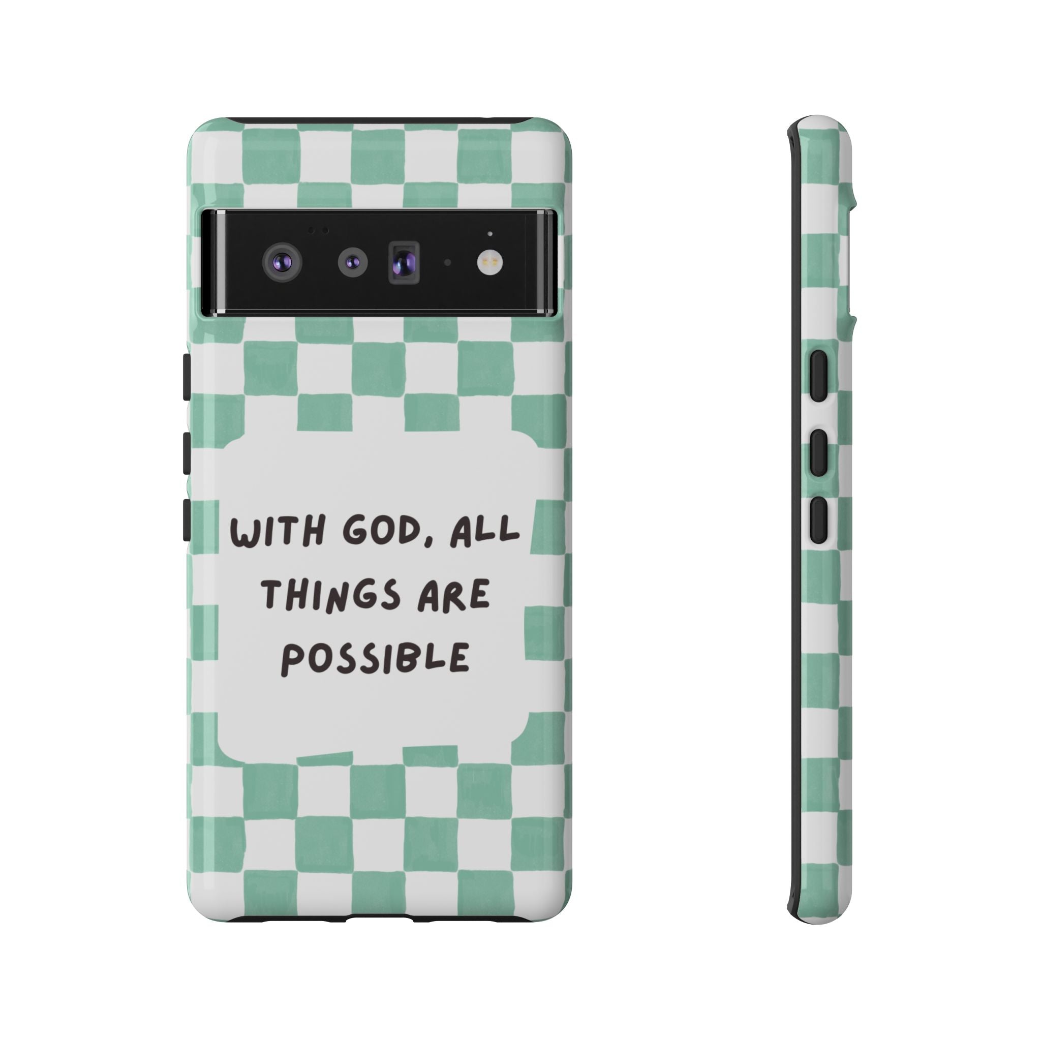 "With God, All Things Are Possible" Non MagSafe Phone Case