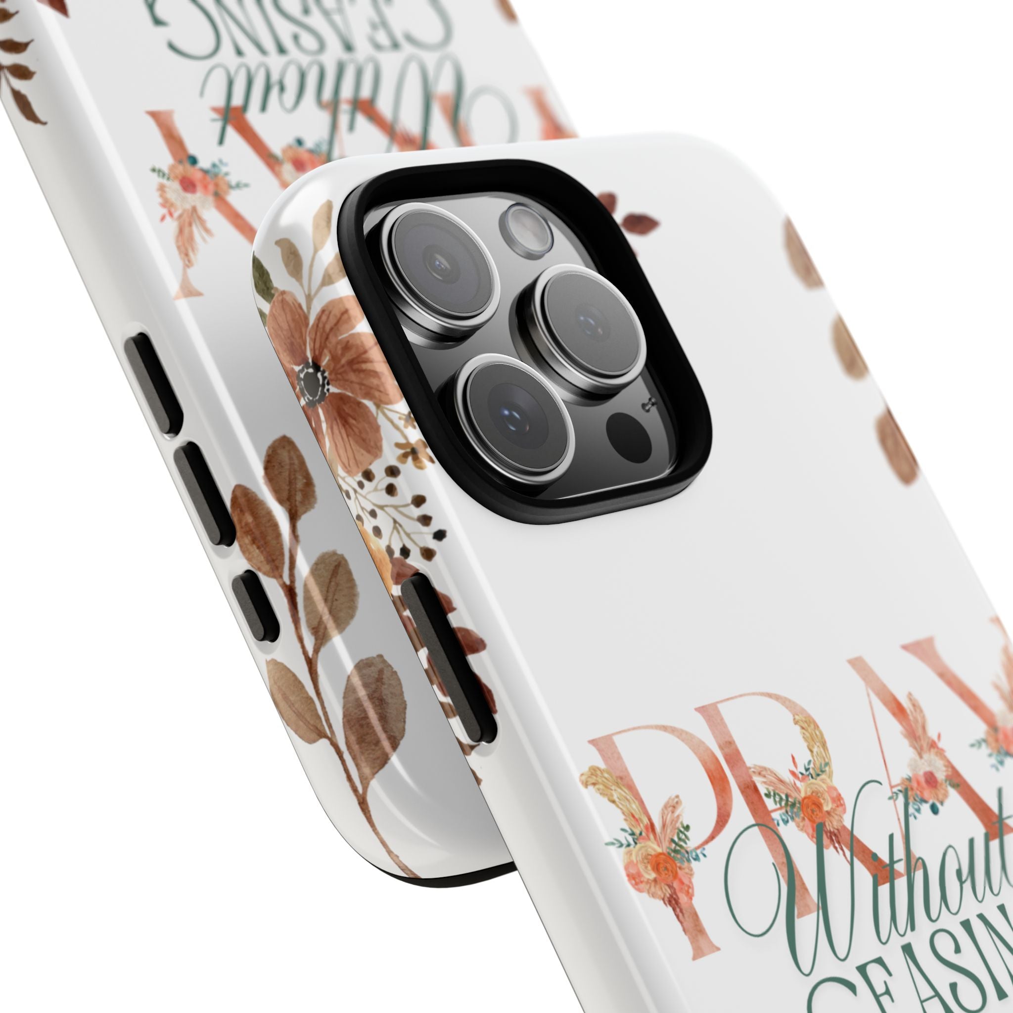 Pray Without Ceasing phone case