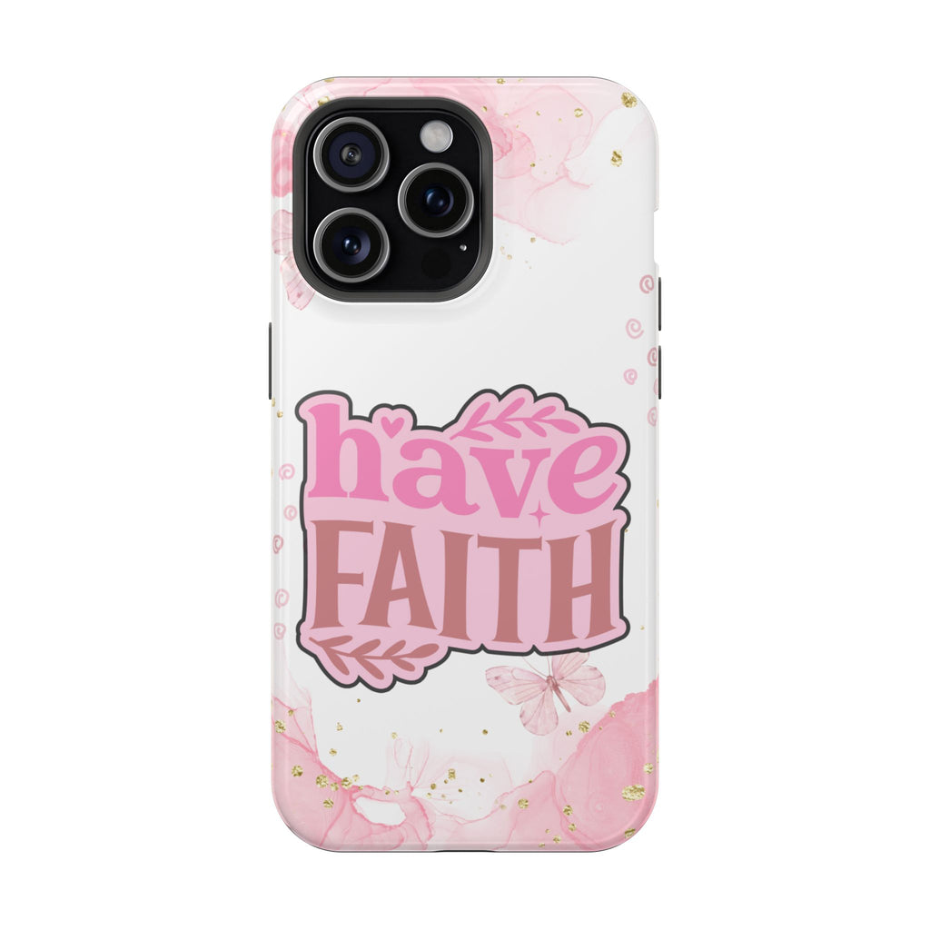 Have Faith Pink Butterfly Phone Case