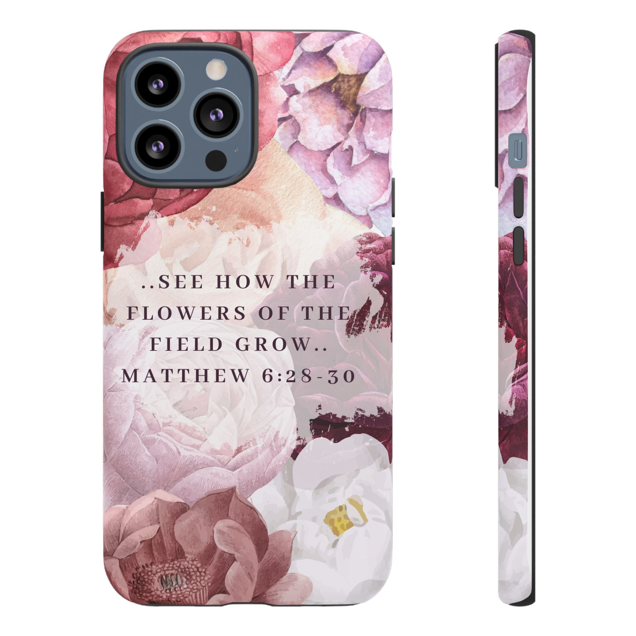 Matthew 6:28 Floral Samsung/Android Phone Case