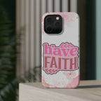 Have Faith Pink Butterfly Phone Case