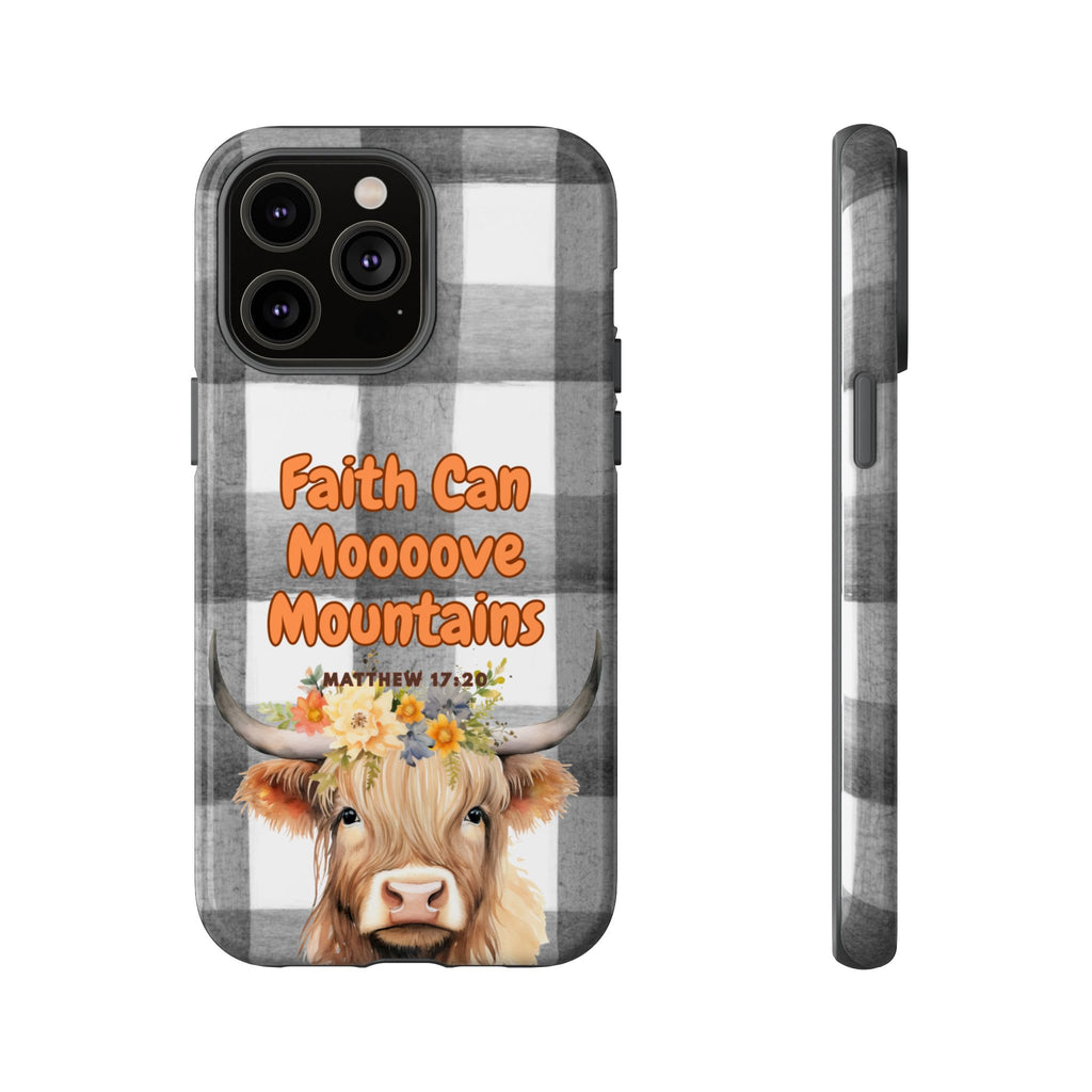 Faith Can Mooooove Mountains Phone Case