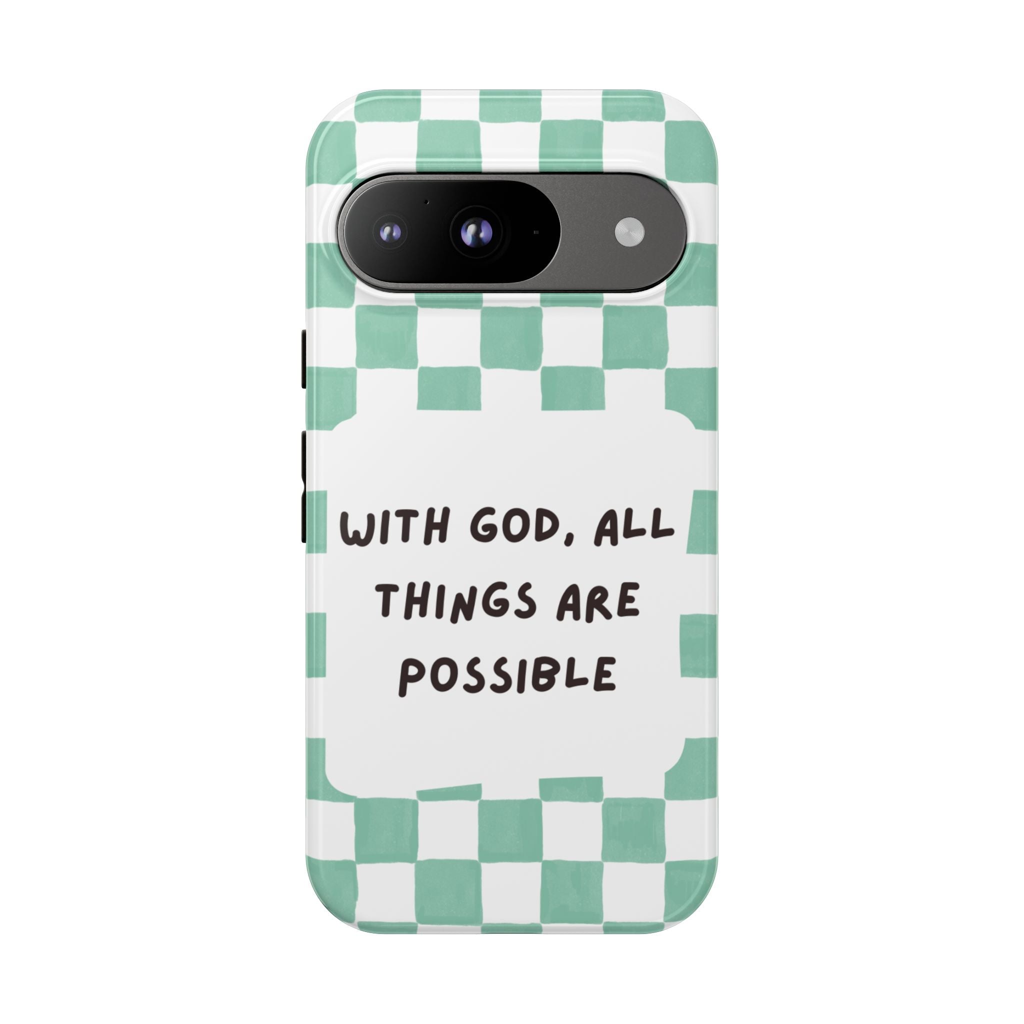 "With God, All Things Are Possible" Non MagSafe Phone Case