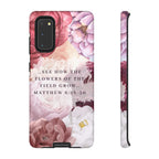 Matthew 6:28 Floral Samsung/Android Phone Case