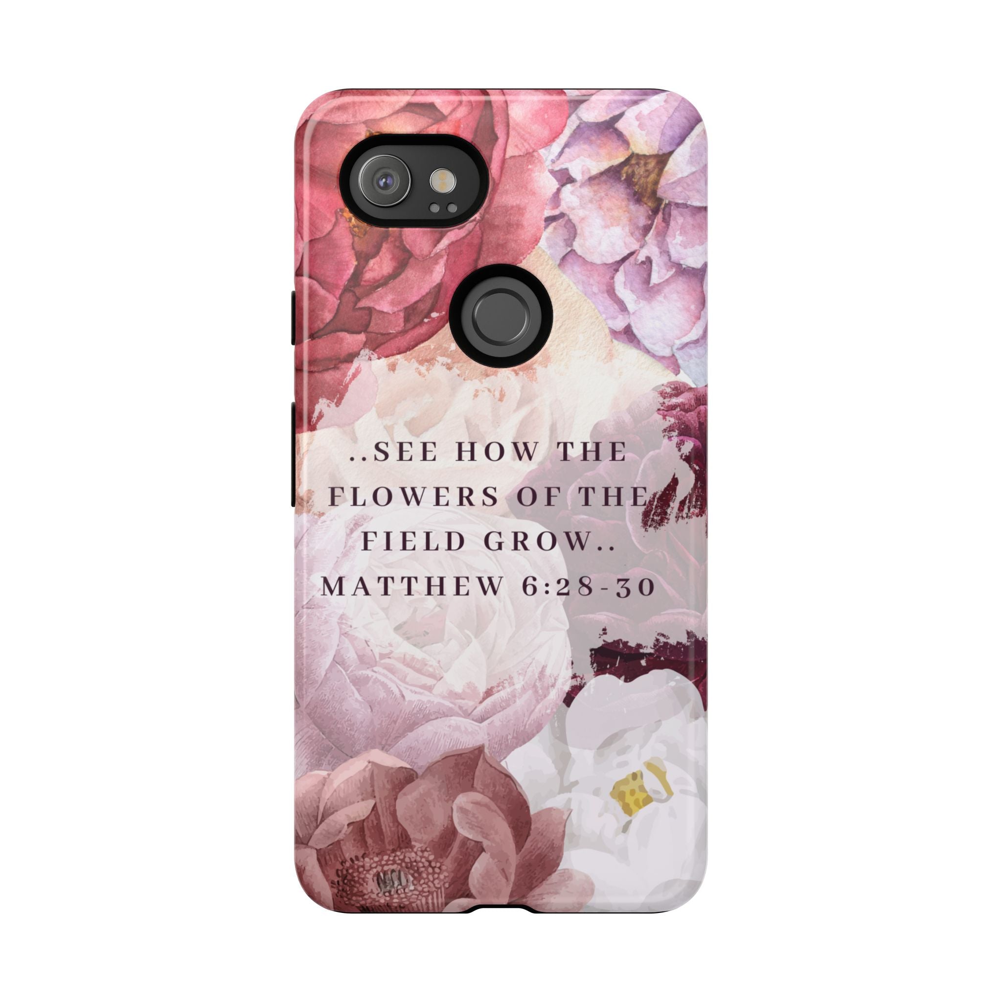 Matthew 6:28 Floral Samsung/Android Phone Case