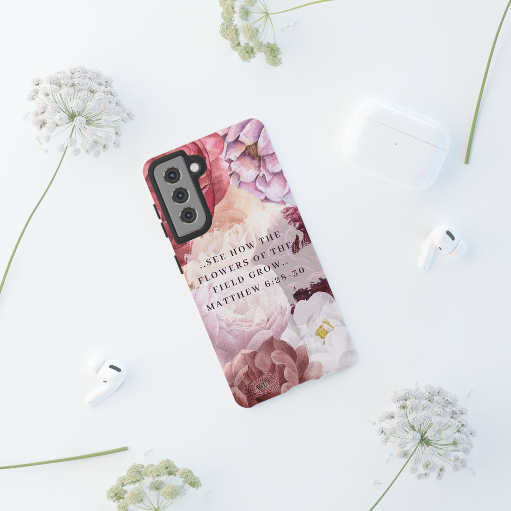 Matthew 6:28 Floral Samsung/Android Phone Case