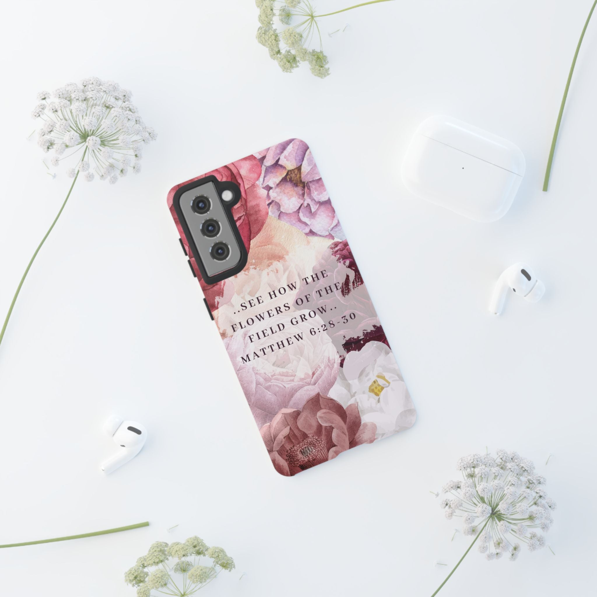 Matthew 6:28 Floral Samsung/Android Phone Case