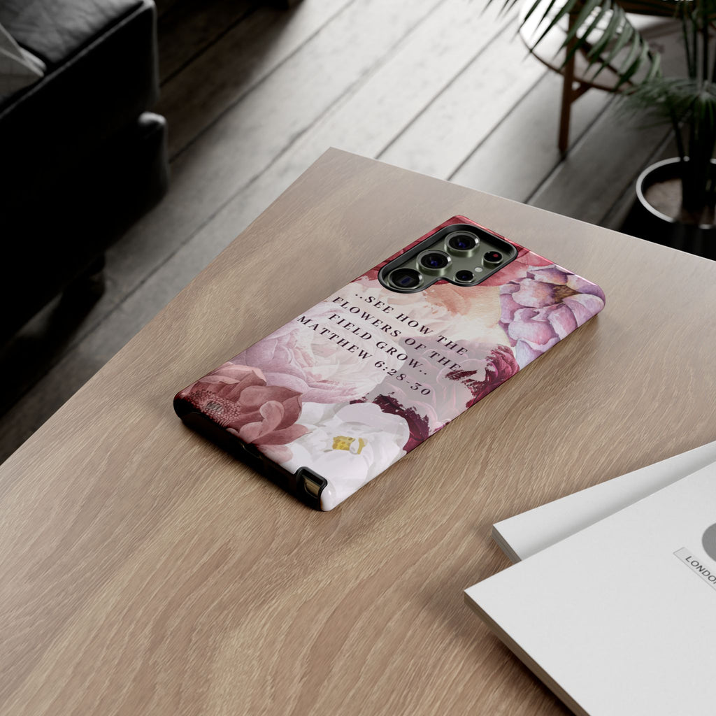 Matthew 6:28 Floral Samsung/Android Phone Case