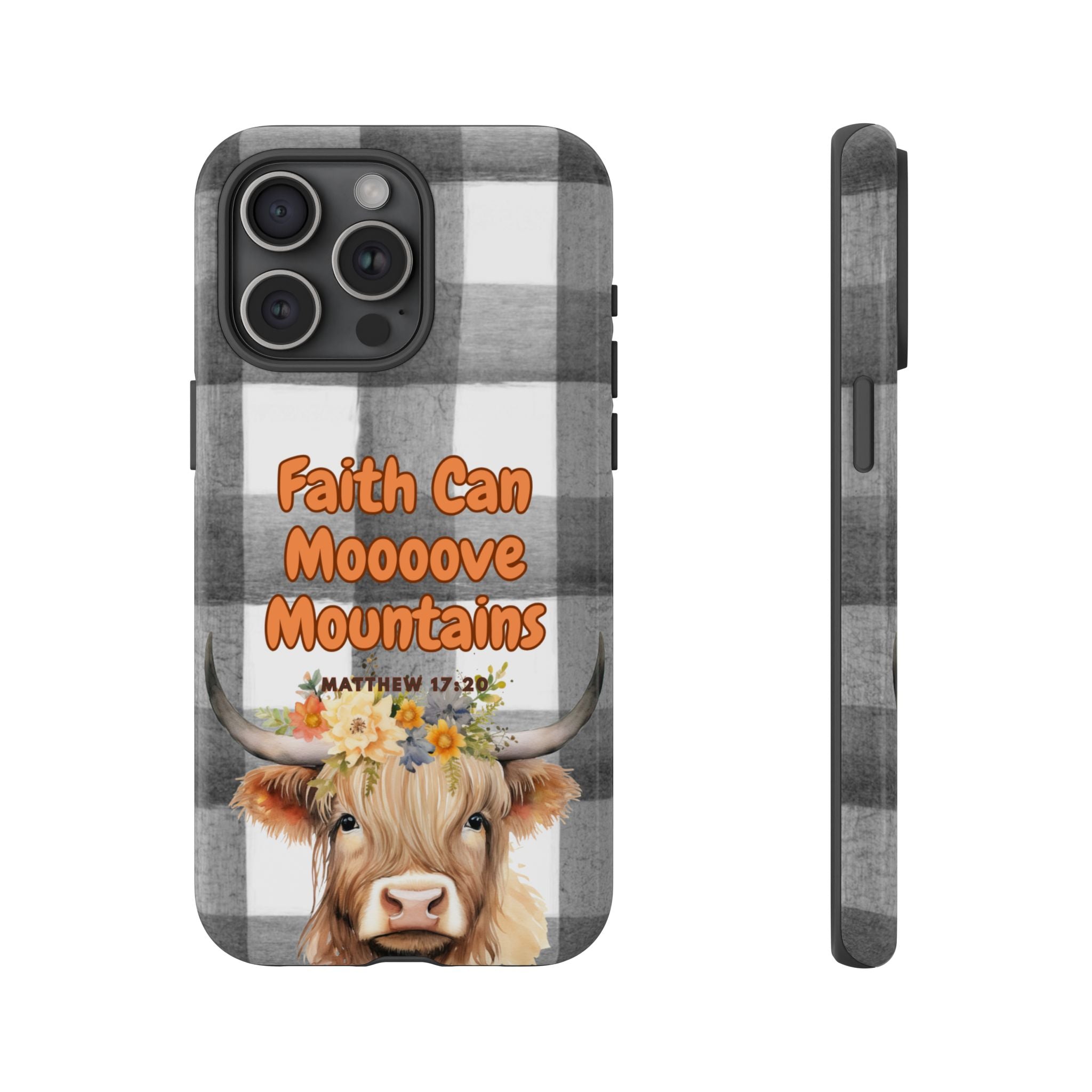 Faith Can Mooooove Mountains Phone Case