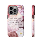 Matthew 6:28 Floral Samsung/Android Phone Case