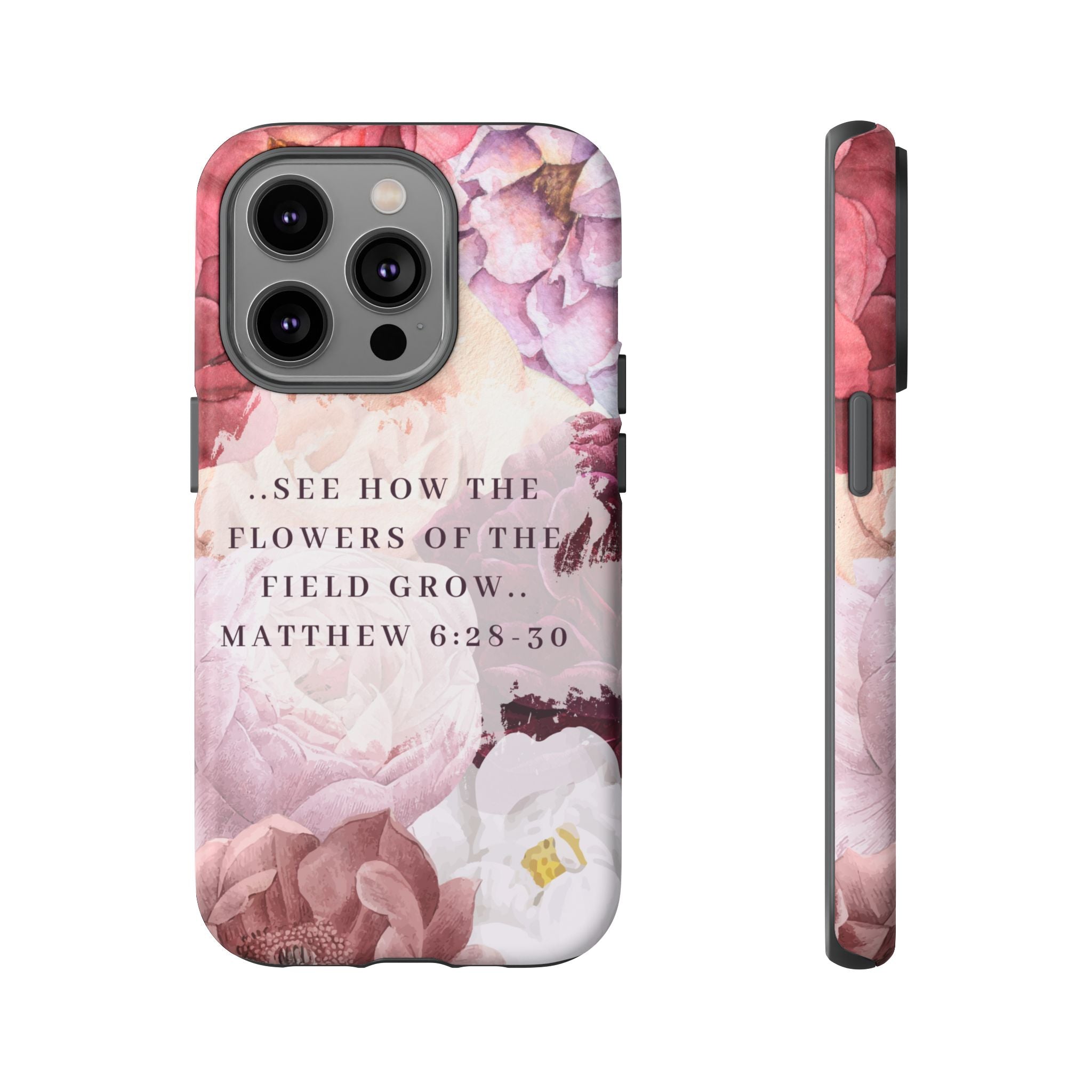 Matthew 6:28 Floral Samsung/Android Phone Case