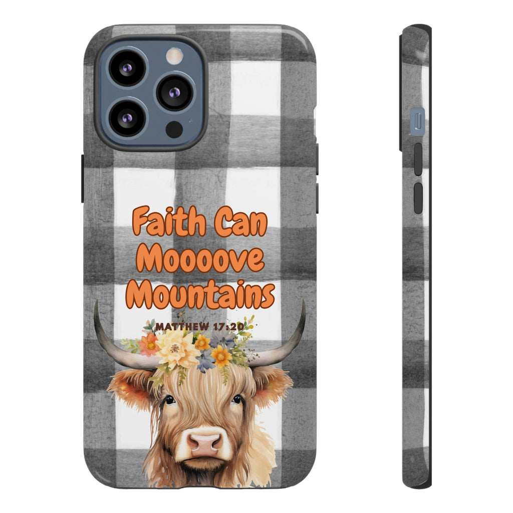 Faith Can Mooooove Mountains Phone Case