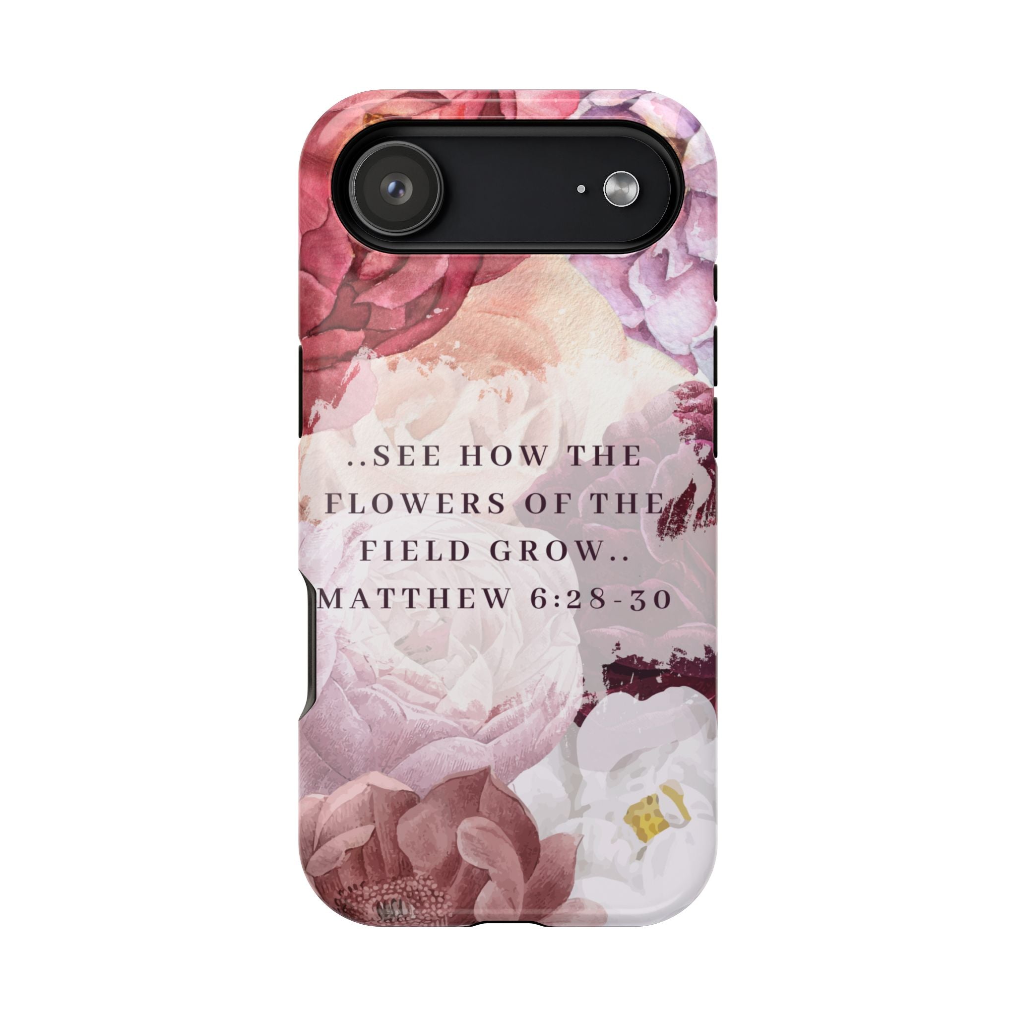 Matthew 6:28 Phone Case