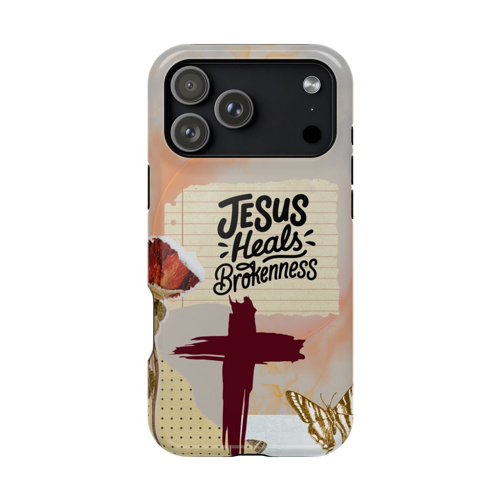 Jesus Heals Brokenness Phone Case