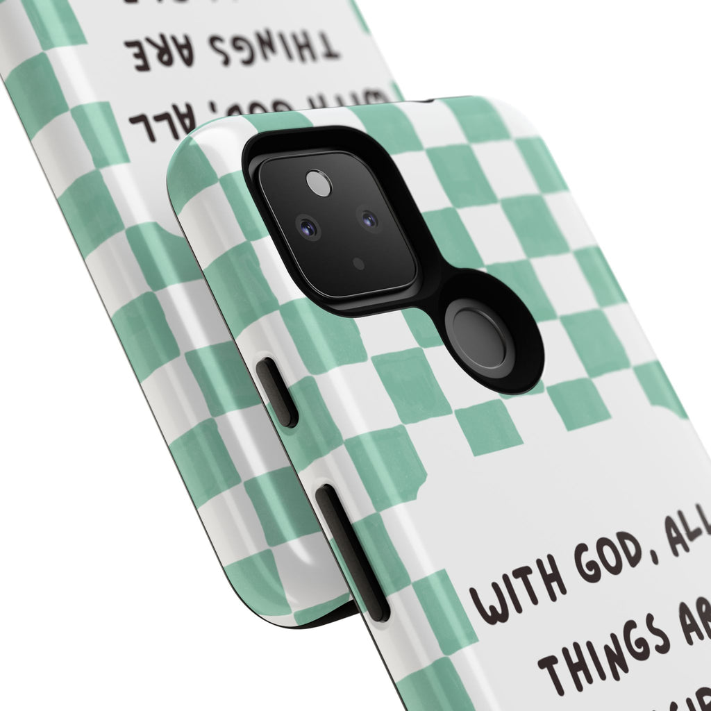 "With God, All Things Are Possible" Non MagSafe Phone Case